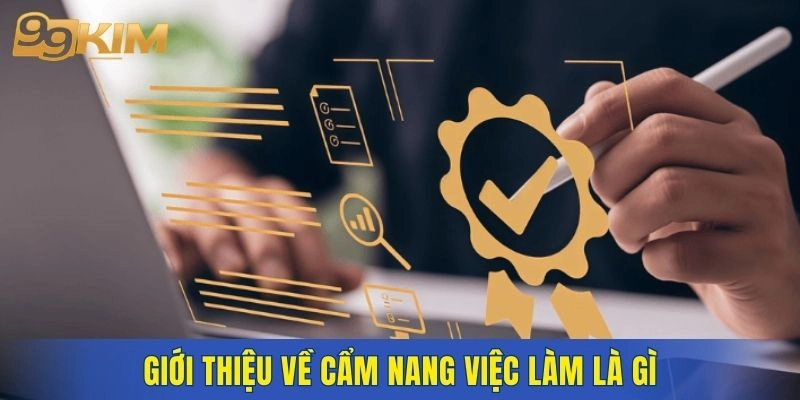 Giới thiệu về cẩm nang việc làm là gì